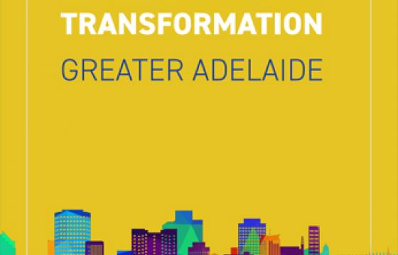 Urban Systems Transformation - Greater Adelaide