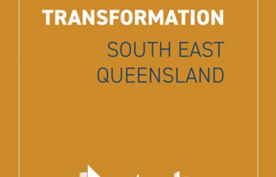 Urban Systems Transformation - South East Queensland